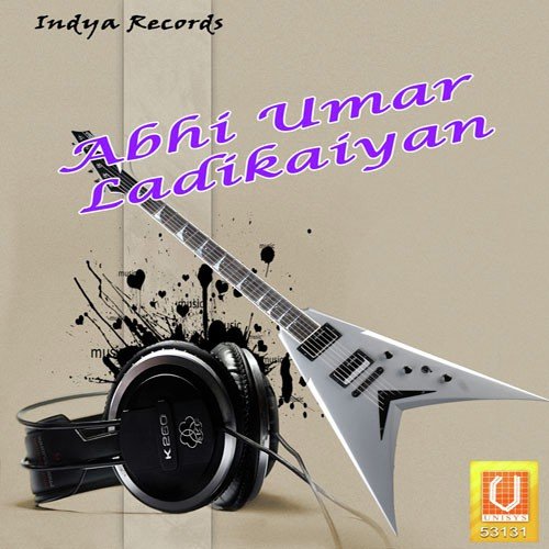 Abhi Umar Ladikaiyan by Guddi Gilhari - Download on PagalFree