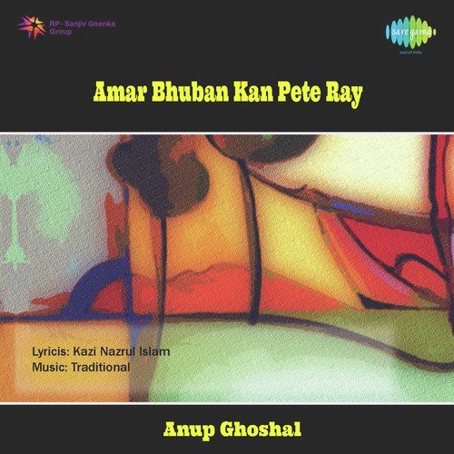 Amar Bhuban Kaan Pete Roy by Anup Ghoshal - Download on PagalFree