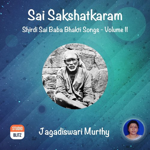 Sai Sadguru (feat. Pavan) by Jagadiswari Murthy - Download on PagalFree