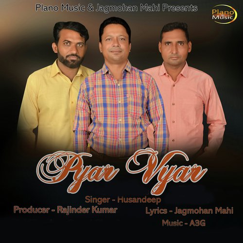 Pyar Vyar by Husandeep - Download on PagalFree