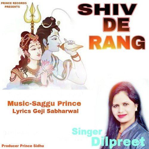 Shiv De Rang by Dilpreet - Download on PagalFree